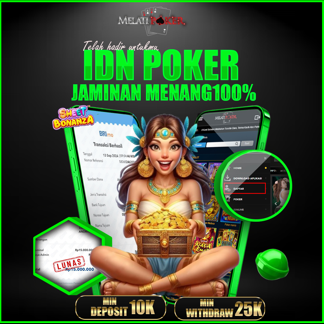 Melatipoker: IDN Poker yang Memberikan Jaminan Jackpot 100%